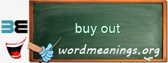 WordMeaning blackboard for buy out